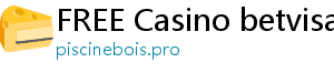 FREE Casino betvisa